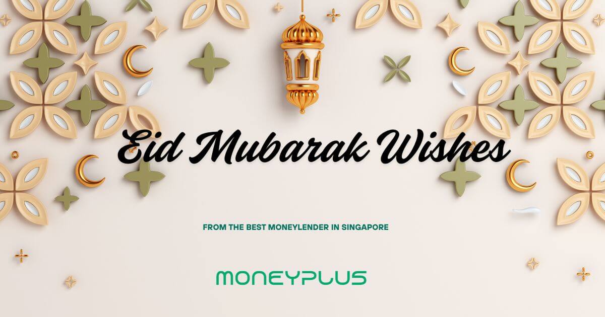Eid Mubarak Wishes from the Best Moneylender in Singapore