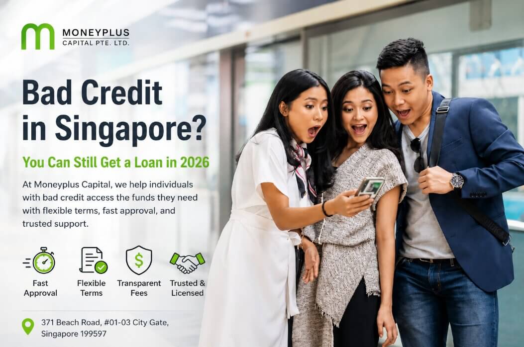 Bad Credit in Singapore guide by Moneyplus Capital showing borrowers learning about licensed money lender loan options in Singapore