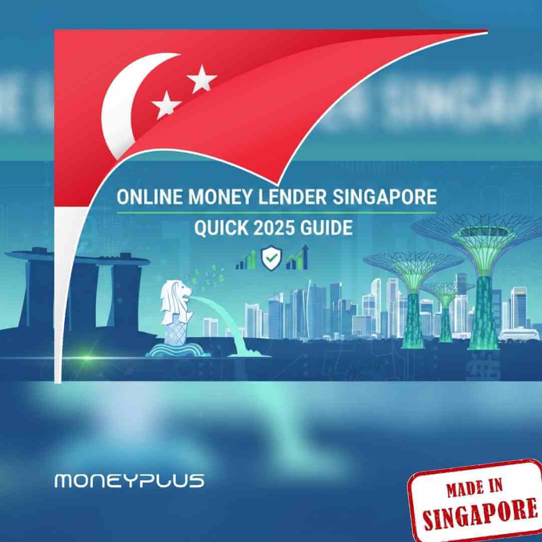 Online money lender Singapore 2025 guide banner showing the Singapore flag, city skyline, and financial graphics representing loans and money lending services.