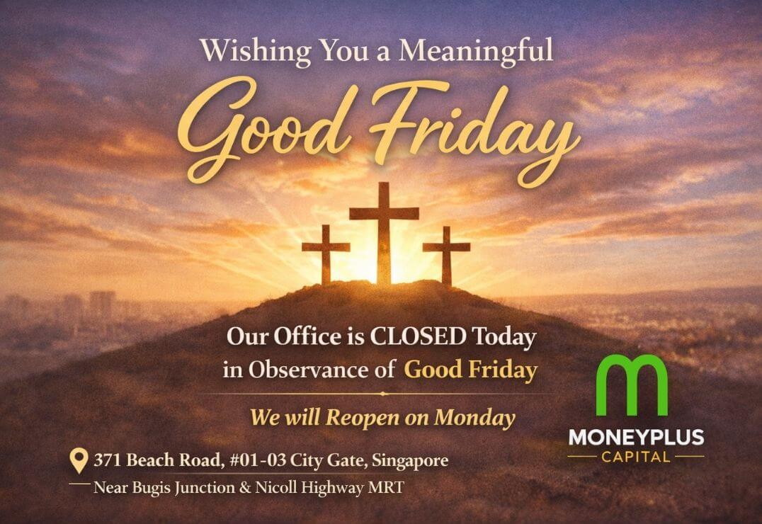 Moneyplus Capital shares meaningful Good Friday message. Explore personal loan Singapore options, with a licensed lender. Contact us today for mroe information.