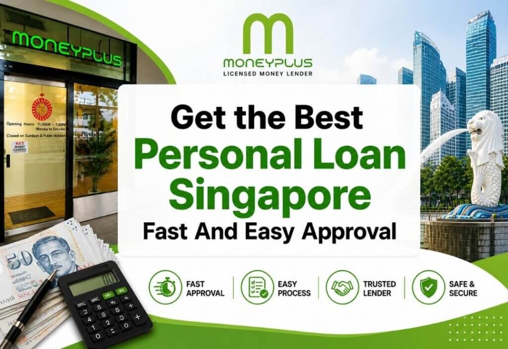 Get the Best Personal Loan Singapore Fast And Easy Approval