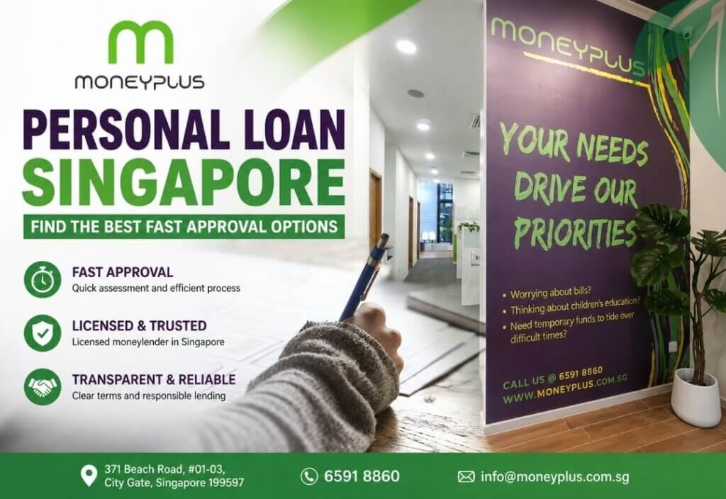Personal Loan Singapore guide by Moneyplus Capital at our licensed moneylender office in Singapore